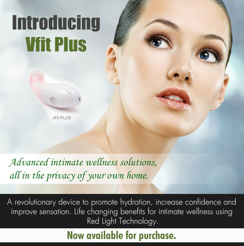 Vfit Plus advanced intimate wellness solution now available for purchase in Stockton, Lodi and Elk Grove
